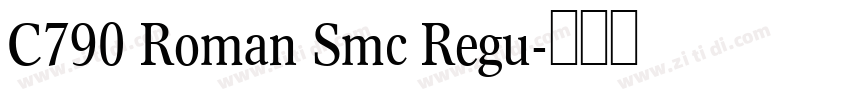 C790 Roman Smc Regu字体转换
